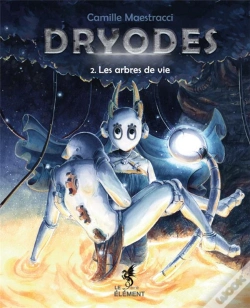 Capa do artigo Dryodes Tome 2 : Les Arbres De Vie