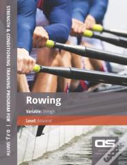 Ds Performance - Strength & Conditioning Training Program For Rowing, Strength, Advanced