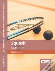 Ds Performance - Strength & Conditioning Training Program For Squash, Strength, Advanced