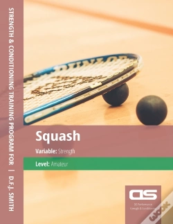 Capa do artigo Ds Performance - Strength & Conditioning Training Program For Squash, Strength, Amateur