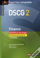 Dscg 2 Finance Applications Et Cas Corriges 4e Edition