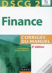 Capa do artigo Dscg 2 ; Finance ; Corrigés Du Manuel (5e Édition)