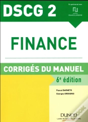 Capa do artigo Dscg 2 ; Finance ; Corrigés Du Manuel (6e Édition)