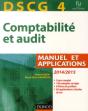 Dscg 4 ; Comptabilité Et Audit ; 2014/2015 ; Manuel Et Applications - Preview