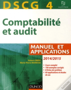 Capa do artigo Dscg 4 ; Comptabilité Et Audit ; 2014/2015 ; Manuel Et Applications