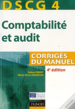 Capa do artigo Dscg 4 - Comptabilite Et Audit - 4e Edition - Corriges Du Manuel