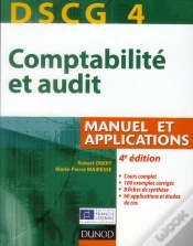 Capa do artigo Dscg 4 - Comptabilite Et Audit - 4e Edition - Manuel Et Applications