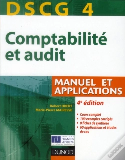 Capa do artigo Dscg 4 - Comptabilite Et Audit - 4e Edition - Manuel Et Applications