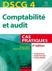 Capa do artigo Dscg 4 ; Comptabilité Et Audit ; Cas Pratique (4e Édition)