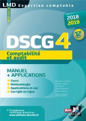 Dscg 4 Comptabilite Et Audit - Manuel Et Applications - 2018-2019  - 12e Ed - Preparation Complete