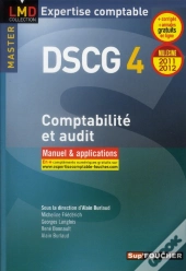 Dscg 4 Comptabilite Et Audit Manuel Et Applications Edition 2011-2012