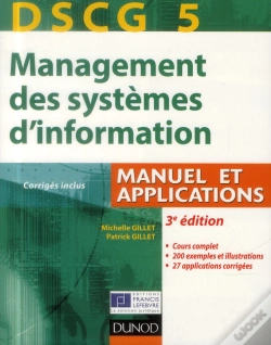 Capa do artigo Dscg 5 ; Management De Systèmes D'Information ; Manuel Et Applications, Corrigés Inclus (3e Édition)
