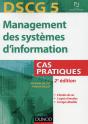 Dscg 5 ; Management Des Systèmes D'Information ; 2e Edition ; Cas Pratiques - Preview