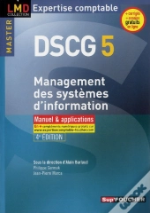 Dscg 5 Management Des Systemes D'Information Manuel Et Applications 4e Edition