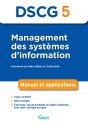 Dscg 5 ; Management Des Systèmes D'Information ; Manuel Et Applications - Preview