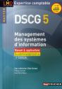 Dscg 5 ; Management Des Systèmes D'Information ; Manuel Et Applications (Édition 2009/2010) - Preview