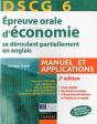 Dscg 6 ; Épreuve Orale D'Économie ; Manuel Et Applications, Corrigés Inclus (2e Édition) - Preview