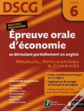 Dscg ; Épreuve Orale D'Économie Se Déroulant Partiellement En Anglais ; Épreuve 6 ; Manuel, Applications & Corrigés