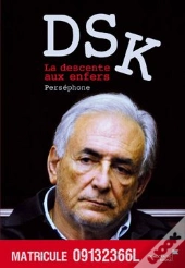 Dsk, La Descente En Enfer