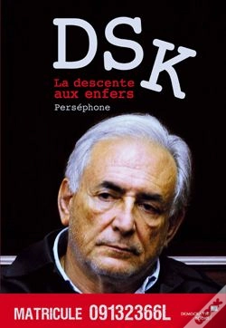 Capa do artigo Dsk, La Descente En Enfer