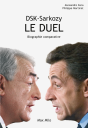 Dsk - Sarkozy, Le Duel - Preview