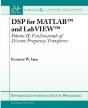 Dsp For Matlab And Labviewdiscrete Frequency Transforms - Preview