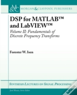 Capa do artigo Dsp For Matlab And Labviewdiscrete Frequency Transforms