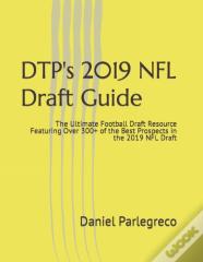 Dtp'S 2019 Nfl Draft Guide