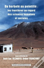 Capa do artigo Du Barbelé Au Pointillé : Les Frontières Au Regard Des Sciences Humaines Et Sociales