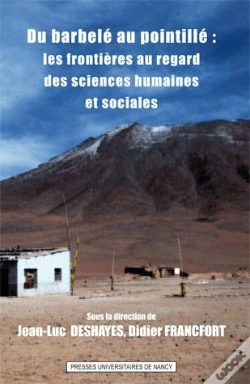 Capa do artigo Du Barbelé Au Pointillé : Les Frontières Au Regard Des Sciences Humaines Et Sociales