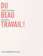 Du Beau Travail ! - Preview