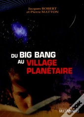 Du Big Bang Au Village Planétaire