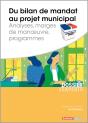 Du Bilan De Mandat Au Projet Municipal ; Analyses, Marges De Manoeuvre, Programmes - Preview