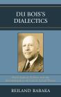 Du Bois'S Dialectics - Preview