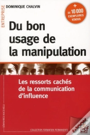 Capa do artigo Du Bon Usage De La Manipulation, Les Ressorts Cachés De La Communication D