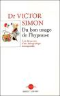 Du Bon Usage De L'Hypnose ; À La Découverte D'Une Thérapeutique Incomparable - Preview
