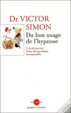 Capa do artigo Du Bon Usage De L'Hypnose ; À La Découverte D'Une Thérapeutique Incomparable