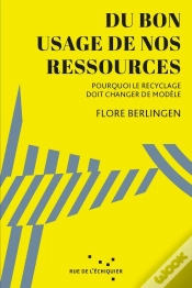 Capa do artigo Du Bon Usage De Nos Ressources : Pourquoi Le Recyclage Doit Changer De Modèle