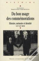 Du Bon Usage Des Commémorations