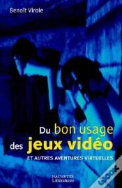 Capa do artigo Du Bon Usage Des Jeux Video Et Autres Aventures Virtuelles