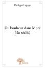 Du Bonheur Dans Le Pre A La Realite - Preview
