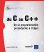 Du C Au C++ ; De La Programmation Procédurale À L'Objet (2e Édition) - Preview