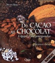 Du Cacao Au Chocolat