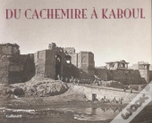 Du Cachemire A Kaboul