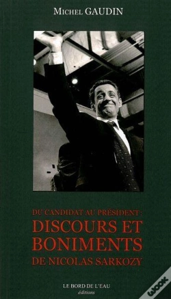 Capa do artigo Du Candidat Au Président ; Discours Et Boniments De Nicolas Sarkozy