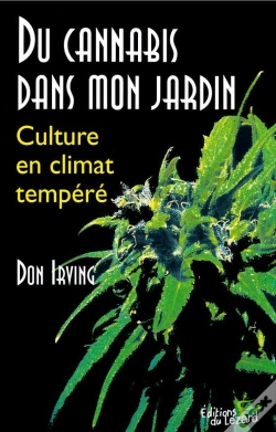 Capa do artigo Du Cannabis Dans Mon Jardin ; Culture En Climat Tempéré