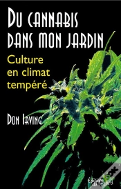 Capa do artigo Du Cannabis Dans Mon Jardin ; Culture En Climat Tempéré