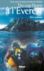 Du Cap Horn À L'Everest : De La Course Au Large Au Monde De L'Altitude - Preview