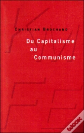 Du Capitalisme Au Communisme