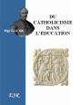 Du Catholicisme Dans L'Éducation - Preview